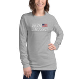 DEFEND DEMOCRACY Long Sleeve T-Shirt