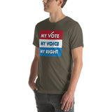 MY VOTE, MY VOICE, MY RIGHT T-Shirt