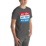 MY VOTE, MY VOICE, MY RIGHT T-Shirt