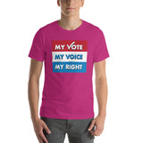 MY VOTE, MY VOICE, MY RIGHT T-Shirt