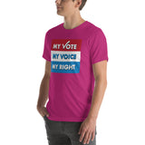 MY VOTE, MY VOICE, MY RIGHT T-Shirt