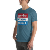 MY VOTE, MY VOICE, MY RIGHT T-Shirt