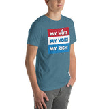 MY VOTE, MY VOICE, MY RIGHT T-Shirt