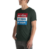 MY VOTE, MY VOICE, MY RIGHT T-Shirt