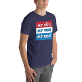 MY VOTE, MY VOICE, MY RIGHT T-Shirt