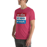 MY VOTE, MY VOICE, MY RIGHT T-Shirt