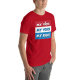 MY VOTE, MY VOICE, MY RIGHT T-Shirt