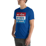 MY VOTE, MY VOICE, MY RIGHT T-Shirt