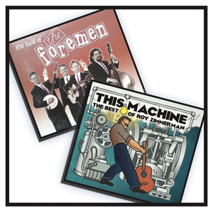 "BEST OF" CD BUNDLE - Roy's Best! - This Machine CD and The Best of The Foremen CD