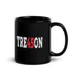 T-R-E-4-5-O-N Black Glossy Mug