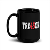 T-R-E-4-5-O-N Black Glossy Mug