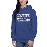 COVFEFE - Grounds for Indictment Hoodie