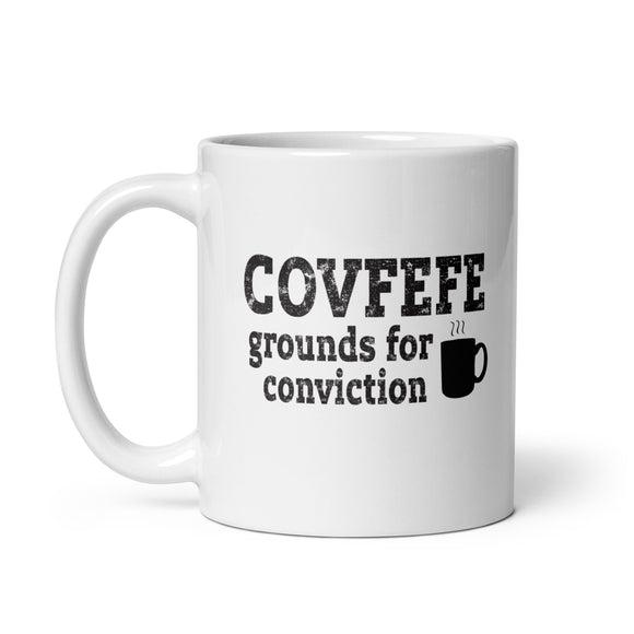 COVFEFE - Grounds for Conviction White Glossy Mug