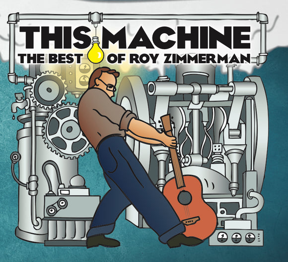 This Machine: The Best of Roy Zimmerman - DOUBLE CD