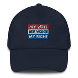 MY VOTE, MY VOICE, MY RIGHT Baseball Hat