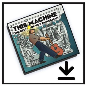 This Machine: The Best of Roy Zimmerman - DOUBLE ALBUM DOWNLOAD