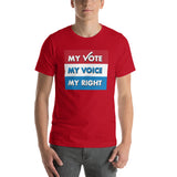 MY VOTE, MY VOICE, MY RIGHT T-Shirt